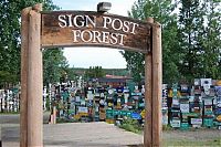 World & Travel: Sign Post Forrest, Watson Lake, Yukon, Alaska, United States